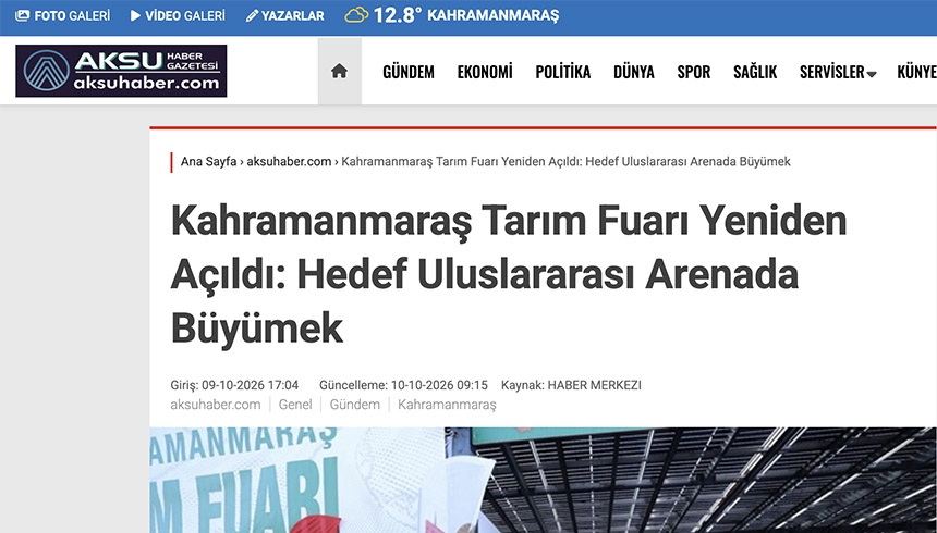 Kahramanmaraş Tarım Fuarı Yeniden Açıldı: Hedef Uluslararası Arenada Büyümek